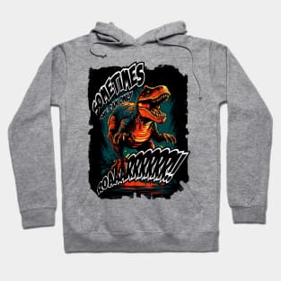 Unleash the inner Roar: Dinosaurs Rules Hoodie